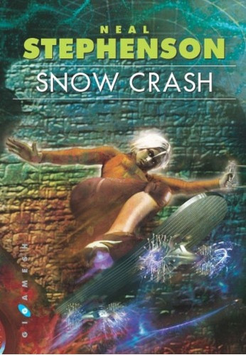 Snow Crash, De Neal Stephenson. Editorial Ediciones Gigamesh En Español