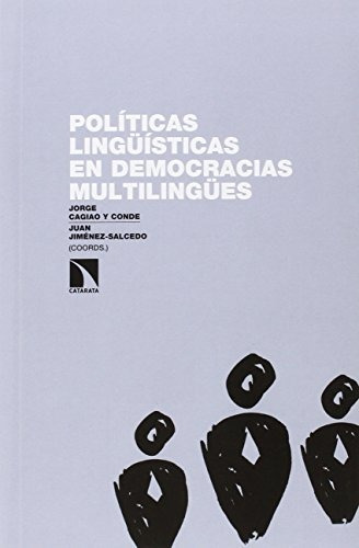 Libro Políticas Lingüísticas En Democracias Multilingües: ¿e