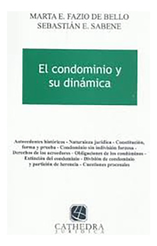 El Condominio Y Su Dinamica - Fazio De Bello, Marta E