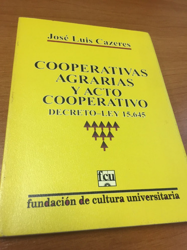 Libro Cooperativas Agrarias Y Acto Cooperativo - Cazeres