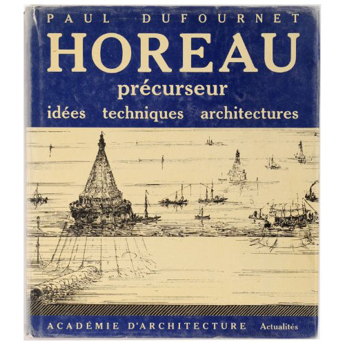 Paul Dufournet Horeau Précurseur Architectures #m