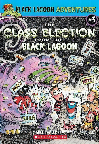 Class Election From The Black Lagoon, De Mike Thaler. Editorial Scholastic Us, Tapa Blanda En Inglés