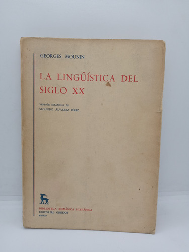 La Lingüística Del Siglo 20 - Georges Mounin 
