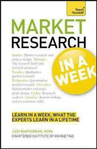 Market Research In A Week - Teach Yourself / Vvaa