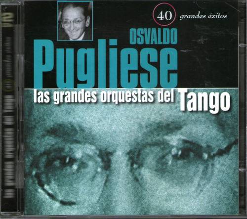 Osvaldo Pugliese - 40 Grandes Exitos - 2cd