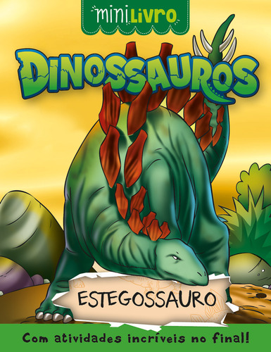 Minilivro - Dinossauros - Estegossauro - Moura, Paulo