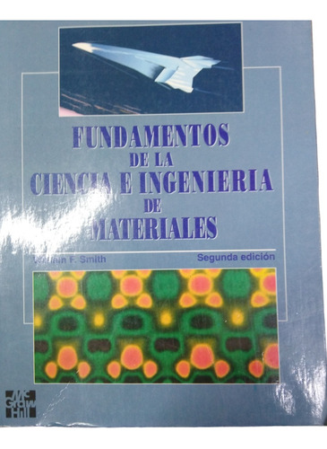 Fundamentos De Ciencia De Los Materiales