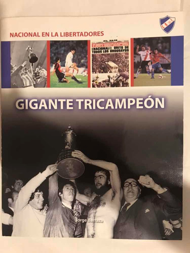 Libro gigante Tricampeón Nacional En La Libertadores