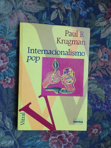 Krugman Paul  Internacionalismo Pop