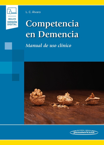 Álvaro. Competencia En Demencia. Manual De Uso Clínico.