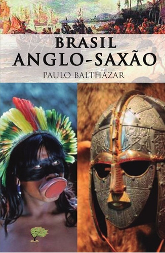 Brasil Anglo-saxão