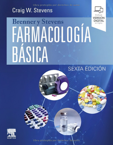 Brenner Y Stevens Farmacología Básica 6.ª Edición, De Craig W. Stevens. Brenner Y Stevens, Vol. 1. Editorial Elsevier, Tapa Blanda, Sexta Edición En Español