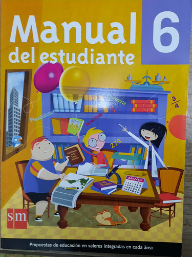 Manual 6°del Estudiantes Editorial Sm.impecable.