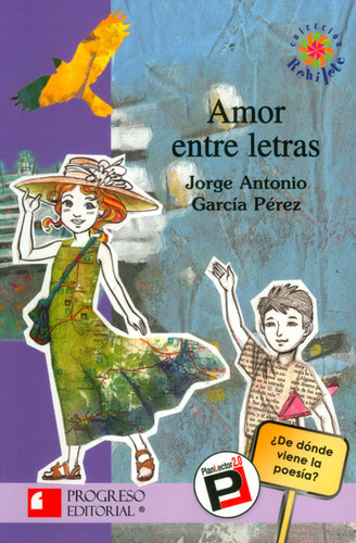 Amor entre letras: Amor entre letras, de Jorge Antonio García. Serie 6074567878, vol. 1. Editorial Promolibro, tapa blanda, edición 2012 en español, 2012