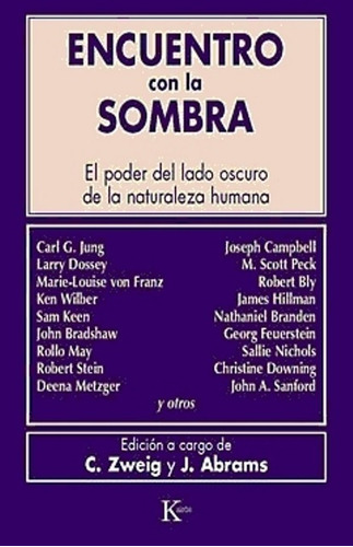 Encuentro Con La Sombra - Connie Zweig Y Abrams J - Kairos