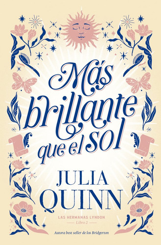 Más Brillante Que El Sol (las Hermanas Lyndon 2) - J. Quinn