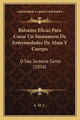 Libro Balsamo Eficaz Para Curar Un Sinnumero De Enfermeda...