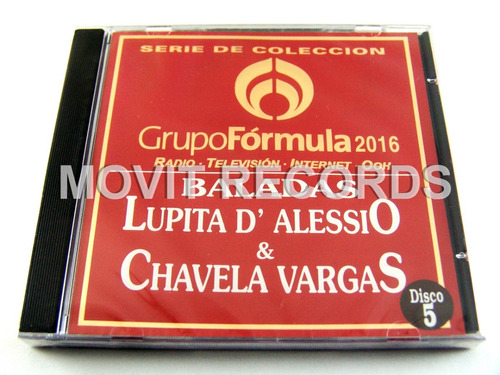 Grupo Formula 2016 Cd 5 Lupita D´alessio Chavela Vargas