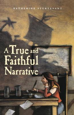 Libro A True And Faithful Narrative - Sturtevant, Katherine