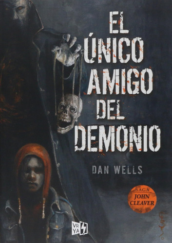 Libro: El Único Del Demonio The Deviløs Only Friend (spanish