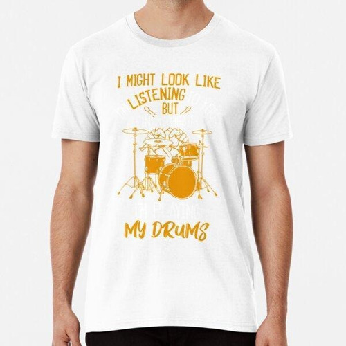 Remera I&x27;m Dreaming About Music Funny Drums Classic Algo