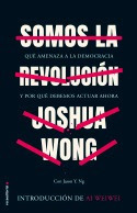 Somos La Revolución - Wong, Joshua  - * 