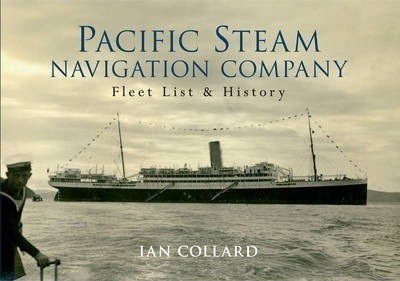 Pacific Steam Navigation Company : Fleet List  And  History