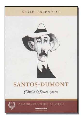 Libro Santos Dumont Serie Essencial De Soares Claudio De Sou