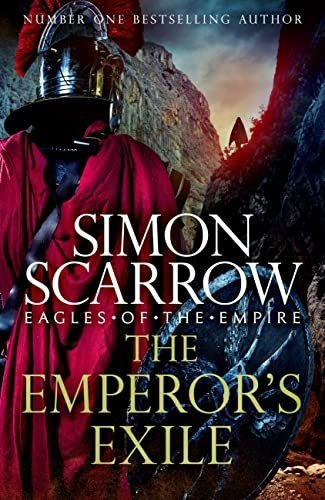Book : The Emperors Exile (eagles Of The Empire) - Scarrow,