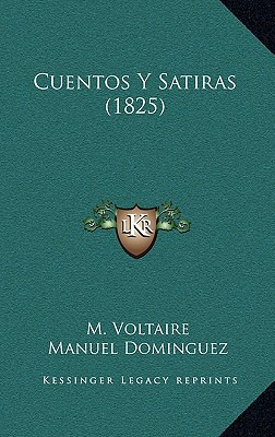 Libro Cuentos Y Satiras (1825) - Voltaire, M.