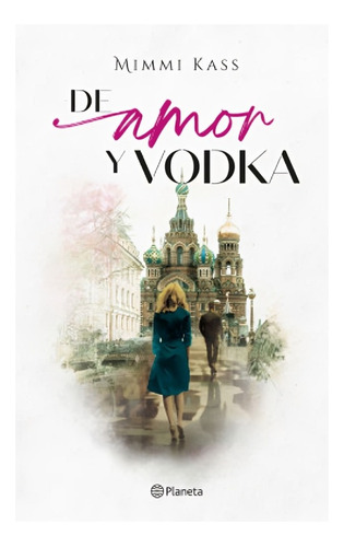 Libro De Amor Y Vodka /mimmi Kas