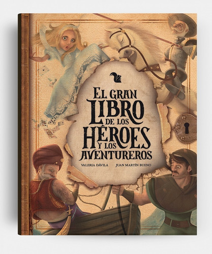 El Gran Libro De Los Héroes Y Los Aventureros Dávila Az