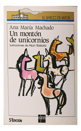 Un Monton De Unicornios.