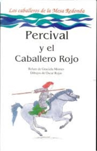 Percival Y El Caballero Rojo