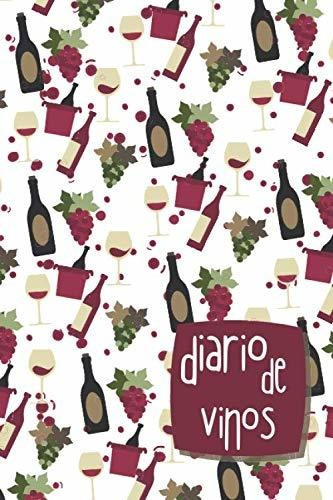 Diario De Vinos: Registrar Tus Vinos Favoritos, Cuaderno Par