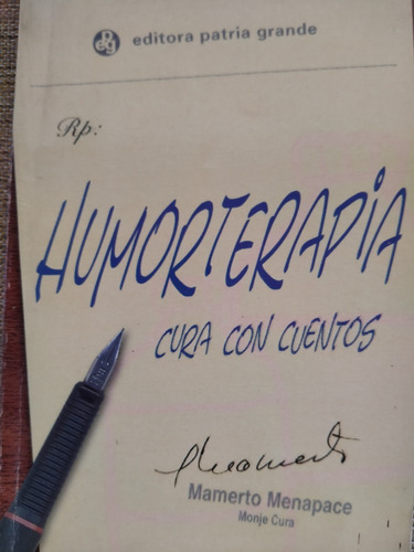 Humorterapia- Cura Con Cuentos- Mamerto Menapace