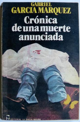 Cronica De Una Muerte Anunciada García Marquez 1º Edición 81