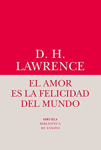 Libro El Amor Es La Felicidad Del Mundo De Lawrence David He