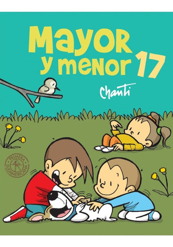 Mayor Y Menor 17 - Chanti - Sudamericana Infantil - Libro *