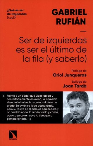 Libro Ser De Izquierdas Es Ser El Último De La Fila (y Sabe