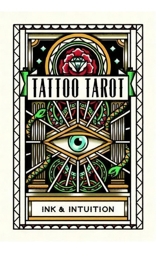 Tattoo Tarot, De Mcmahon Collis,diana. Editorial Laurence King En Inglés