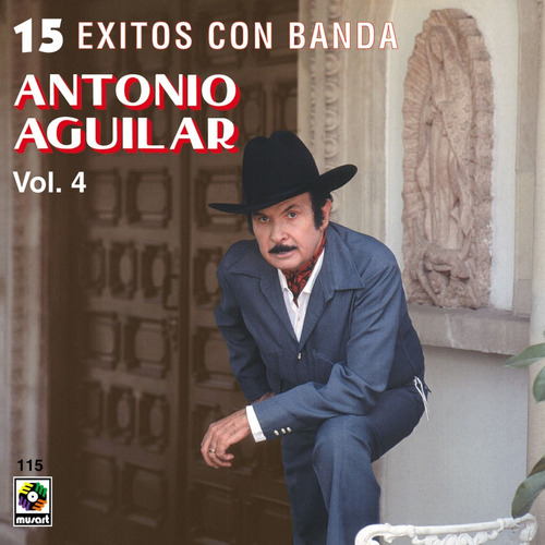 Antonio Aguilar 15 Exitos Con Banda Vol 4 Cd