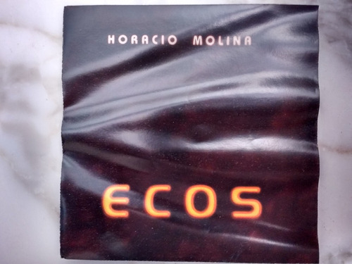 Horacio Molina Ecos 