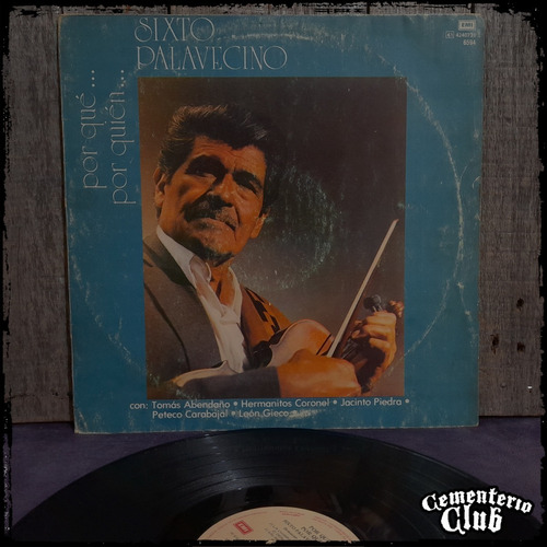 Sixto Palavecino - Por Que Por Quien - Ed Arg  Vinilo Lp