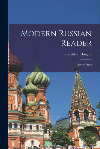 Modern Russian Reader; Soviet Prose, De Hingley, Ronald Ed. Editorial Hassell Street Pr, Tapa Blanda En Inglés