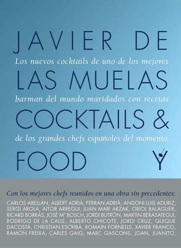 Cocktails And Food - Muelas,javier De Las