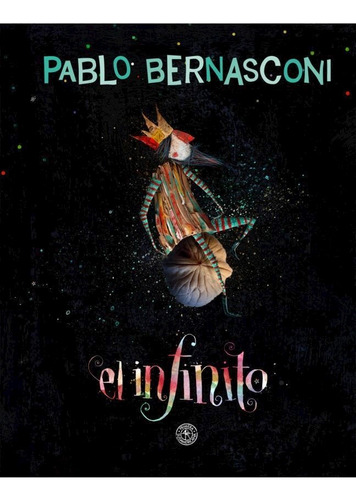 Infinito (tapa Dura) - Bernasconi Pablo.