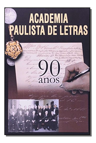 Libro Academia Paulista De Letras 90 Anos De Novaes Israel D