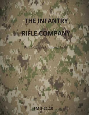 Libro The Infantry Rifle Company Part 2: Fm 3-21.10 Chapt...