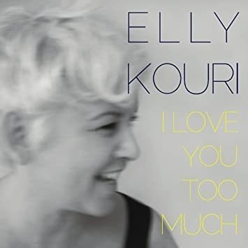 Elly Kouri I Love You Too Much Usa Import Cd